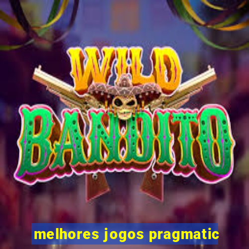 melhores jogos pragmatic